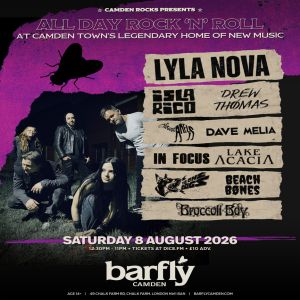 Camden Rocks All Dayer - LYLA NOVA and more at Barfly Camden - London — event image